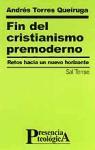 Fin del cristianismo premoderno : retos hacia un nuevo horizonte