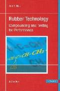 Rubber Technology 2e: Compounding and Testing for Performance