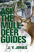 Ask the Mule Deer Guides