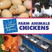 Farm Animals: Chickens