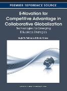 E-Novation for Competitive Advantage in Collaborative Globalization