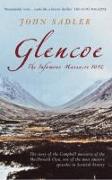 Glencoe: The Infamous Massacre, 1692