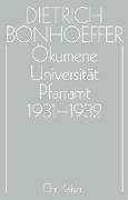 Dietrich Bonhoeffer Werke (DBW) / Ökumene, Universität , Pfarramt 1931-1932