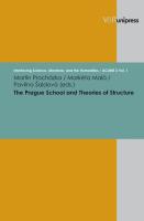 The Prague School and Theories of Structure