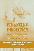 Financing Innovation in the United States, 1870 to Present