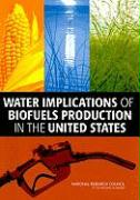 Water Implications of Biofuels Production in the United States