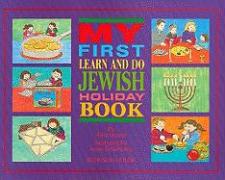 My First Learn and Do Jewish Holiday Book