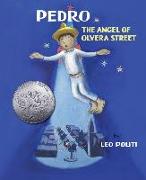 Pedro – The Angel of Olvera Street