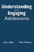 Understanding and Engaging Adolescents