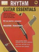 Rhythm Guitar Essentials: Learn to Play Rock-Solid Rhythm and Expand Your Chord Vocabulary