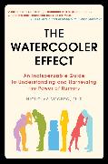 The Watercooler Effect