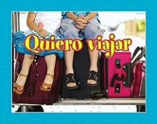 Quiero Viajar = I Want to Travel