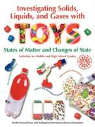 Investigating Solids, Liquids, and Gases with Toys: States of Matter and Changes of State