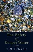 The Safety of Deeper Water