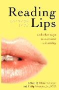 Reading Lips and Other Ways to Overcome a Disability