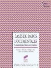 Bases de datos documentales : características, funciones y método
