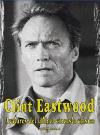 Clint Eastwood, avatares del último cineasta clásico