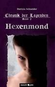 Chronik der Legenden Band 2 - Hexenmond