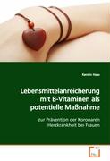 Lebensmittelanreicherung mit B-Vitaminen als potentielle Massnahme