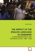 THE IMPACT OF THE ENGLISH LANGUAGE IN ZIMBABWE
