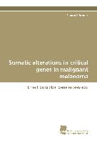 Somatic alterations in critical genes in malignant melanoma