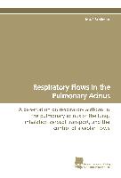 Respiratory Flows in the Pulmonary Acinus