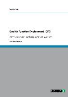 Quality Function Deployment (QFD)