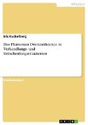 Das Phänomen Overconfidence in Verhandlungs- und Entscheidungssituationen