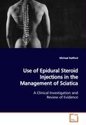 Use of Epidural Steroid Injections in the Management of Sciatica