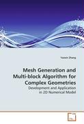 Mesh Generation and Multi-block Algorithm for ComplexGeometries