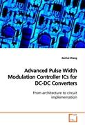 Advanced Pulse Width Modulation Controller ICs forDC-DC Converters