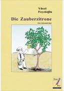 Die Zauberzitrone - Ein Liebesmärchen