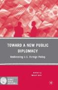 Toward a New Public Diplomacy