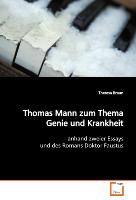 Thomas Mann zum Thema Genie und Krankheit