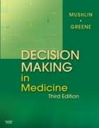 Decision Making in Medicine: An Algorithmic Approach