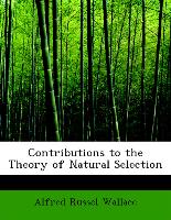 Contributions to the Theory of Natural Selection