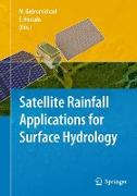 Satellite Rainfall Applications for Surface Hydrology