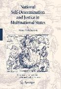 National Self-Determination and Justice in Multinational States