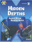 Project X. Y5 Blue Band. Hidden Depths. Guided/Group Reading Notes