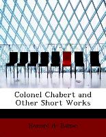 Colonel Chabert and Other Short Works