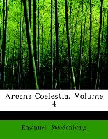 Arcana Coelestia, Volume 4