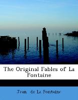 The Original Fables of La Fontaine