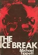 The Ice Break: An Opera in Three Acts