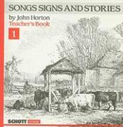 Songs Signs and Stories, Teacher's Book 1