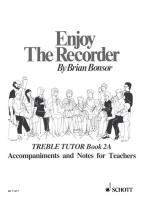 Enjoy the Recorder, Treble Tutor Book 2A