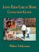 Long-Term Care at Home Consumer Guide