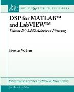 DSP for MATLAB(TM) and LabVIEW(TM) IV: LMS Adaptive Filtering