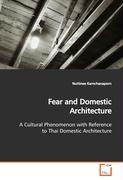 Fear and Domestic Architecture