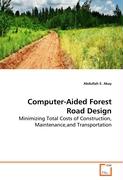 Computer-Aided Forest Road Design