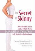 The Secret to Skinny